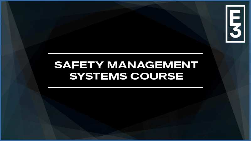 Safety Management Systems Course